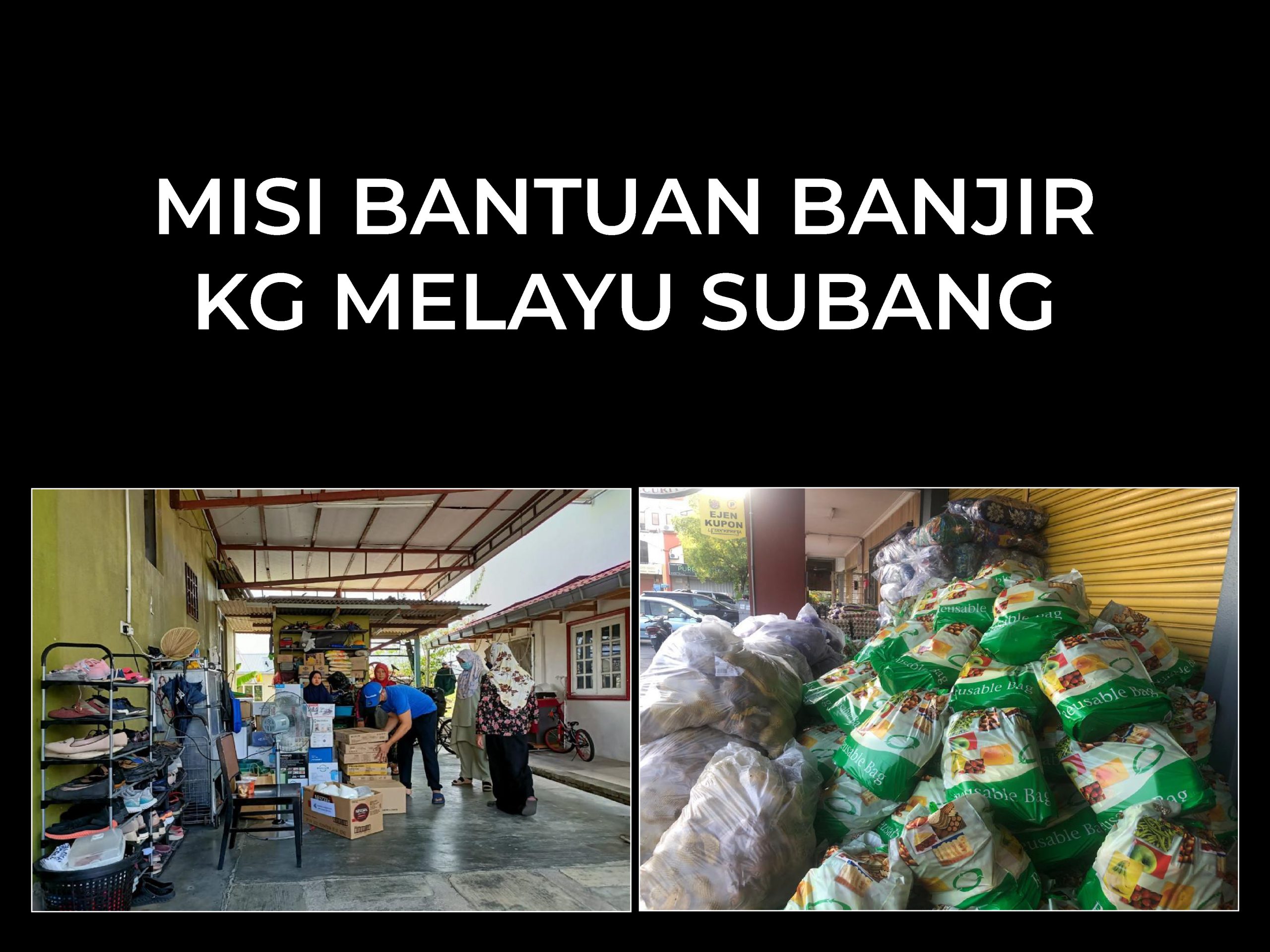 Misi Bantuan Banjir Di Kampung Melayu Suban