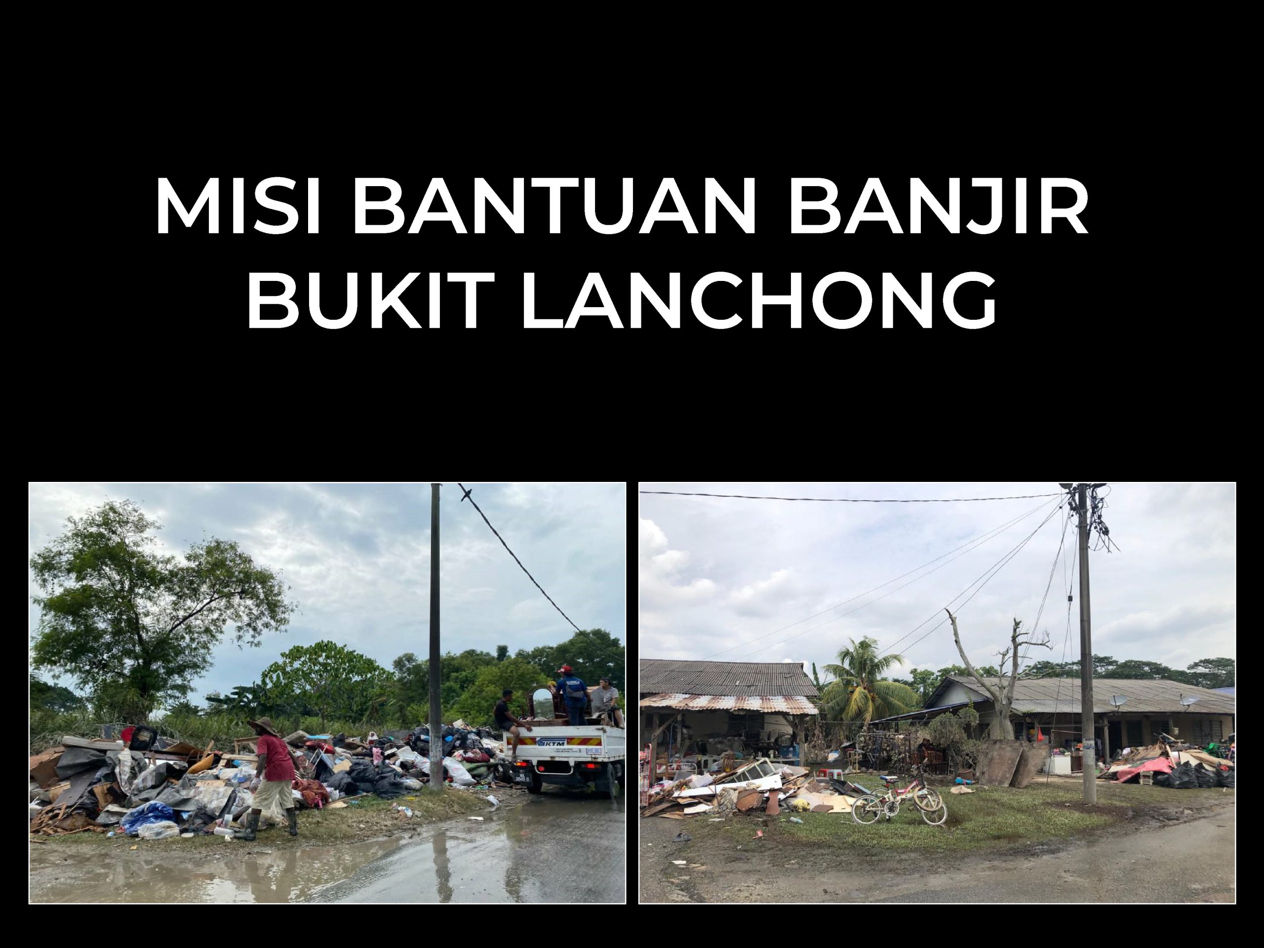 Misi Bantuan Banjir Di Bukit Lanchong