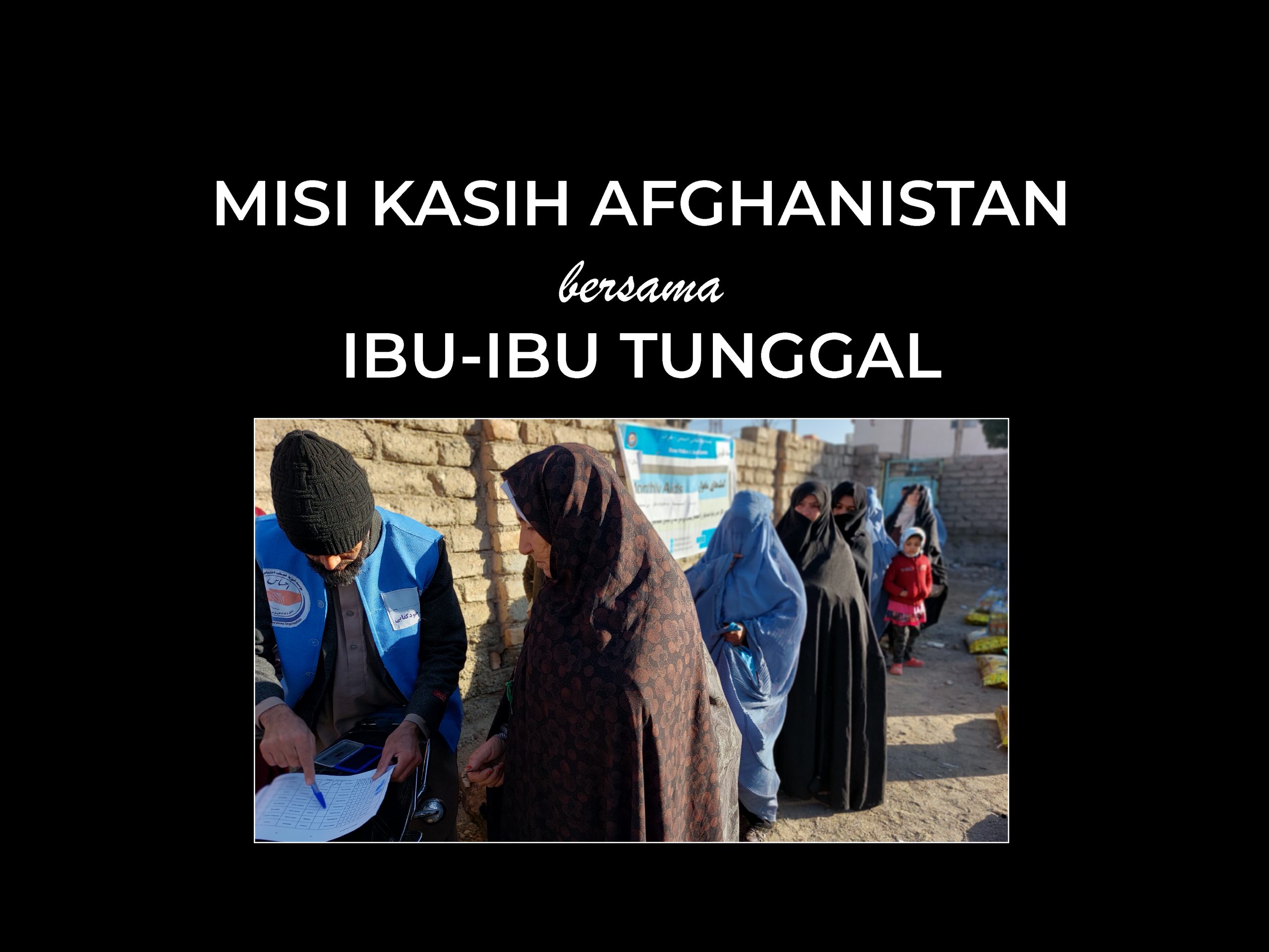 Misi Kasih Afghanistan Bersama Ibu-Ibu Tunggal