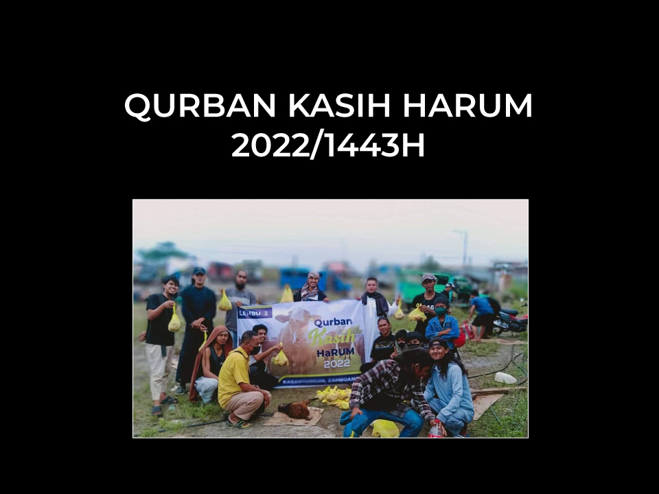 Qurban Kasih HaRUM 2022/1443H